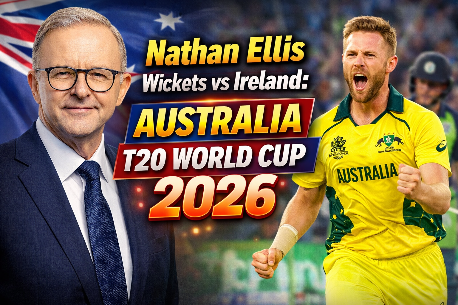 Nathan Ellis Wickets vs Ireland Australia T20 World Cup 2026 Group B Fixtures and Adam Zampa Bowling Stats