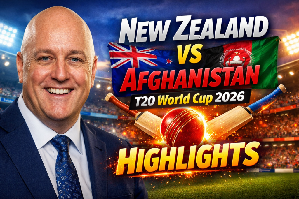 New Zealand vs Afghanistan T20 World Cup 2026 Highlights Full Match Recap, Key Moments & Winner